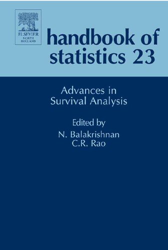 Handbook of Statistics 23: Advances in Survival Analysis