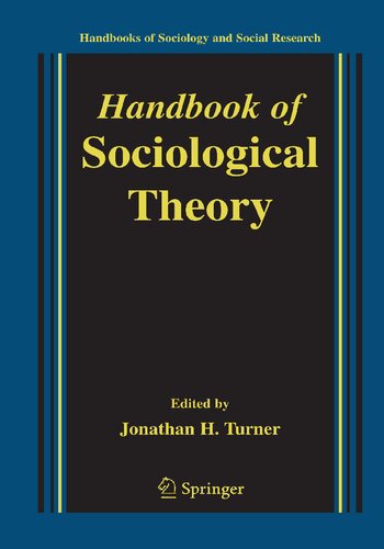 Handbook of Sociological Theory (Handbooks of Sociology and Social Research)
