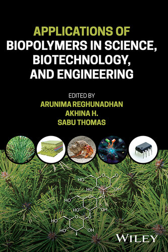 Applications of Biopolymers in Science, Biotechnology, and Engineering