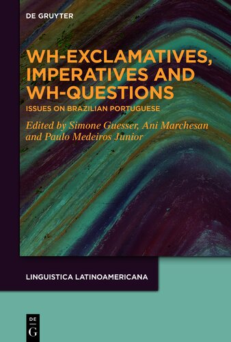 Wh-exclamatives, Imperatives and Wh-questions: Issues on Brazilian Portuguese