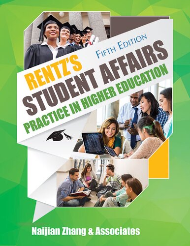 Rentz's Student Affairs Practice in Higher Education