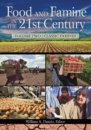 Food and Famine in the 21st Century [2 volumes]: 2 volumes