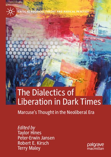 The Dialectics of Liberation in Dark Times: Marcuse's Thought in the Neoliberal Era