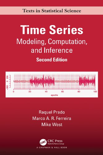 Time Series: Modeling, Computation, and Inference,  (Chapman & Hall/CRC Texts in Statistical Science)