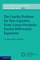 The Cauchy Problem for Non-Lipschitz Semi-Linear Parabolic Partial Differential Equations