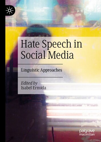 Hate Speech in Social Media Linguistic Approaches