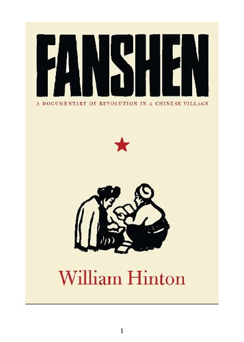 Fanshen: A Documentary of Revolution in a Chinese Village
