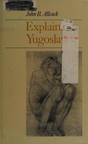 Explaining Yugoslavia