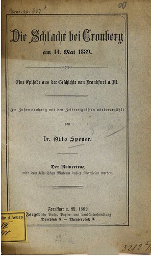 Die Schlacht bei Cronberg am 14. Mai 1369. Eine Episode aus der Geschichte von Frankfurt a. M.