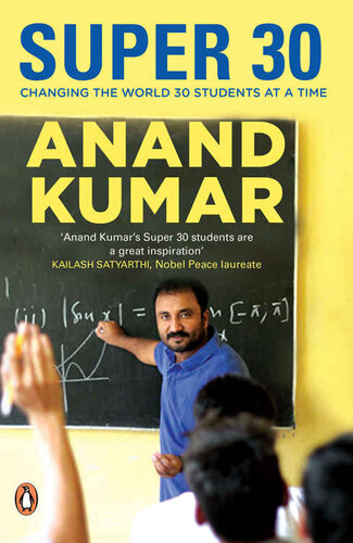 Super 30: Changing the World 30 Students at a Time