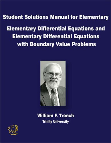 Student Solutions Manual for Elementary Differential Equations and Elementary Differential Equations with Boundary Value Problems