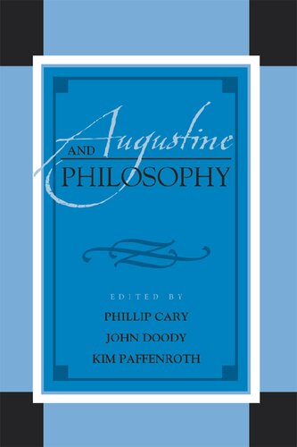 Augustine and Philosophy (Augustine in Conversation: Tradition and Innovation)