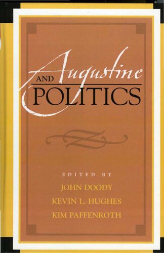 Augustine and Politics (Augustine in Conversation: Tradition and Innovation)