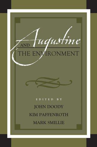 Augustine and the Environment (Augustine in Conversation: Tradition and Innovation)