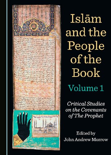 Islām and the People of the Book: Critical Studies on the Covenants of the Prophet