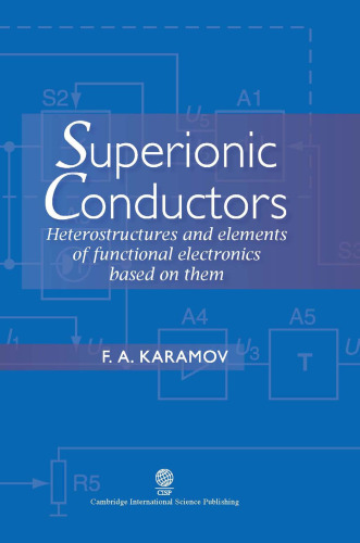 Superionic Conductors: Heterostructures and Elements of Functional Electronics Based on Them