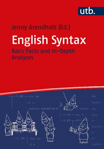 English Syntax: Basic Facts and In-Depth Analyses