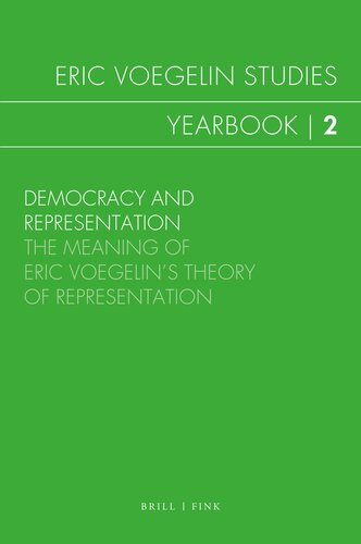 Democracy and Representation: The Meaning of Eric Voegelin's Theory of Representation