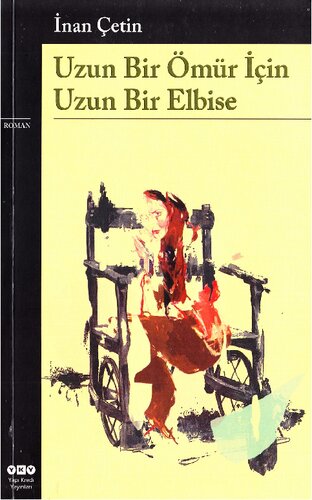 Uzun Bir Ömür İçin Uzun Bir Elbise