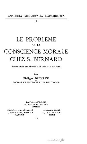 Le problème de la conscience morale chez S. Bernard: étudié dans ses oeuvres et dans ses sources