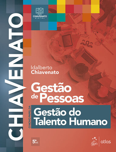 Gestão de pessoas: o novo papel da gestão do talento humano