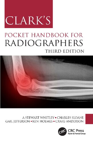 Clark's Pocket Handbook for Radiographers (Clark's Companion Essential Guides)