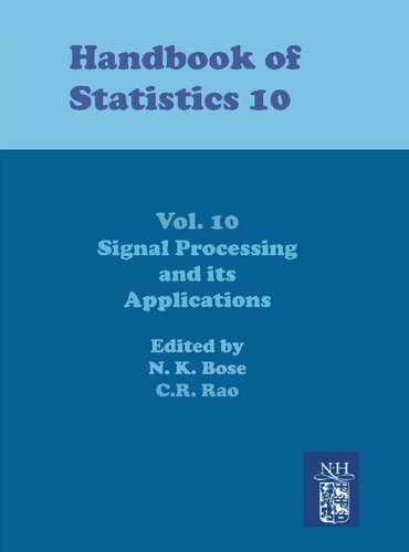 Handbook of Statistics 10: Signal Processing and its Applications