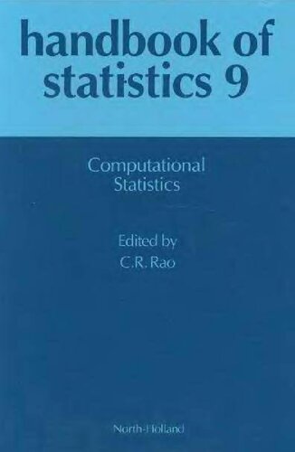 Handbook of Statistics 9: Computational Statistics
