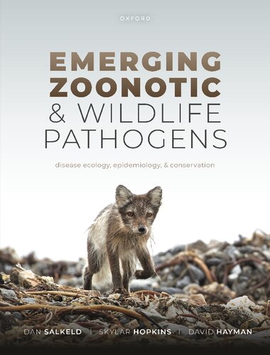 Emerging Zoonotic and Wildlife Pathogens: Disease Ecology, Epidemiology, and Conservation