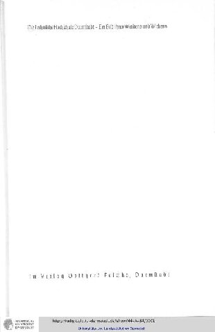 Die Technische Hochschule Darmstadt 1836 bis 1936 : En Bild ihres Werdens und Wirkens