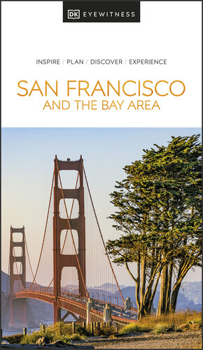 DK Eyewitness San Francisco and the Bay Area (Travel Guide)