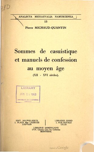 Sommes de casuistique et manuels de confession au Moyen Âge (XII - XVI siècles)