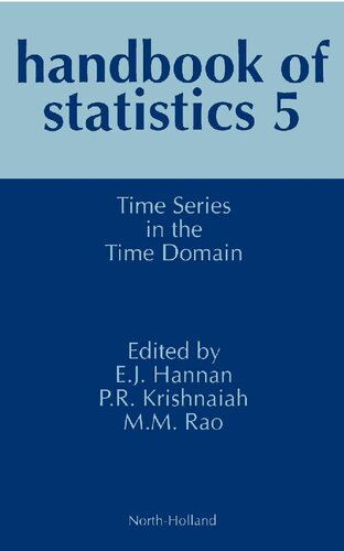 Handbook of Statistics 5: Time Series in the Time Domain