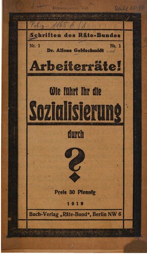 Arbeiterräte! Wie führt ihr die Sozialisierung durch?