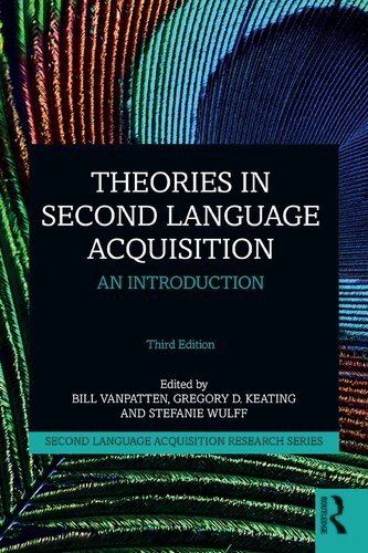 Theories in Second Language Acquisition: An Introduction (Second Language Acquisition Research Series)