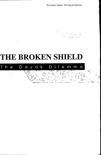The broken shield : the Dayak dilemma