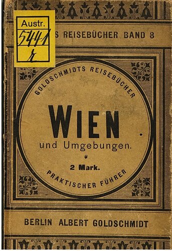 Wien und Umgebungen : Praktisches Reisebuch