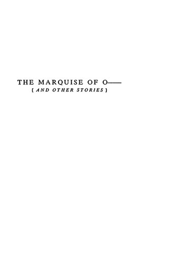The Marquise of O- and Other Stories