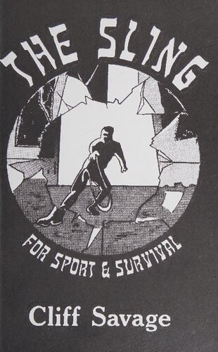 The Sling For Sport & Survival