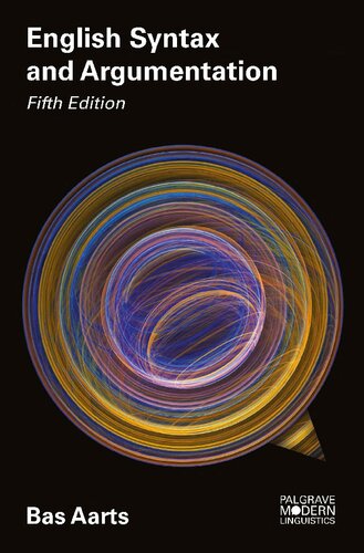 English Syntax and Argumentation, Fifth Edition