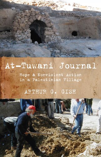 At-Tuwani Journal: Hope & Nonviolent Action in a Palestinian Village