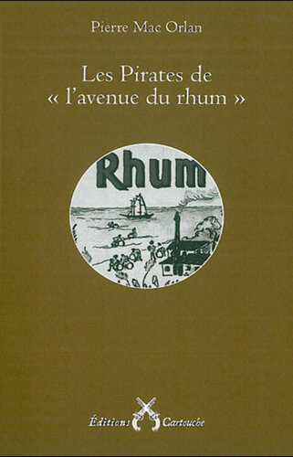 Les pirates de l'avenue du rhum