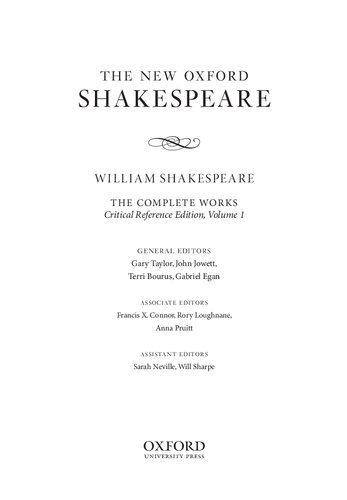 The New Oxford Shakespeare: Critical Reference Edition: The Complete Works