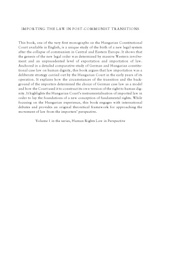 Importing the Law in Post-Communist Transitions: The Hungarian Constitutional Court and the Right to Human Dignity (Human Rights Law in Perspective)