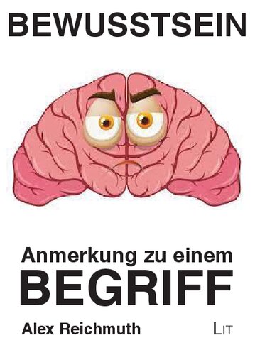 Bewusstsein - Anmerkung zu einem Begriff