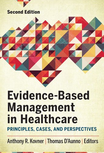 Evidence-based management in healthcare: principles, cases, and perspectives /