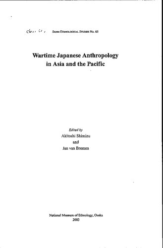 Wartime Japanese anthropology in Asia and the Pacific