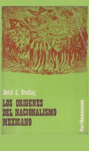 Los orígenes del nacionalismo mexicano