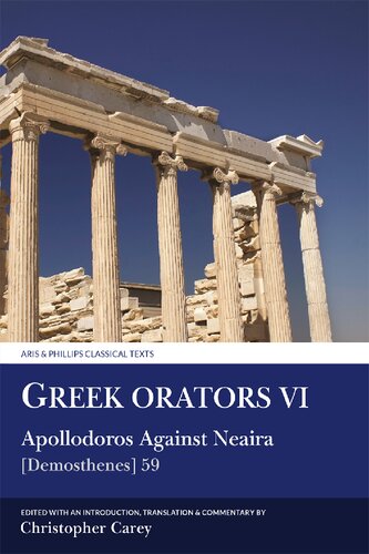 Greek Orators: Apollodorus Against Nearia: Demosthenes 59