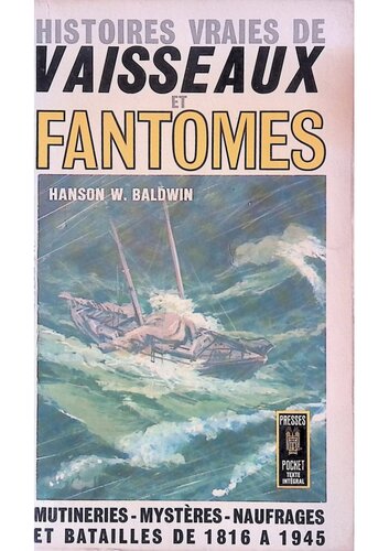 Histoires vraies de vaisseaux et fantômes